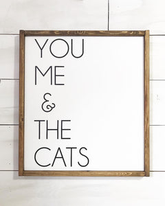 You Me and The Dogs; You Me and The Cats Sign; Dog Sign; You Me and the Dog; You Me and The Cat; Cat Sign; Dog Sign