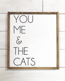 You Me and The Dogs; You Me and The Cats Sign; Dog Sign; You Me and the Dog; You Me and The Cat; Cat Sign; Dog Sign