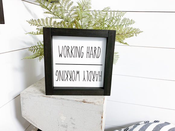 Working hard Hardly Working Sign | Office decor | Sign for office