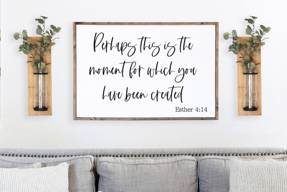 Perhaps This Is The Moment For Which You Have Been Created Print | Esther 4:14 | Minimal Art | Quote Print | Motivational Wall Print | Art