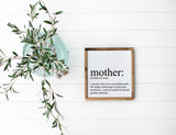 Mother Wood Framed Sign | Mothers Day sign | Mothers Day gift | Mother definition sign