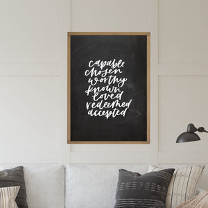 Hand Lettered Design | Capable Chosen Worthy Known Loved Redeemed Accepted wood sign | Scripture Wall Art | Framed Wood Signs
