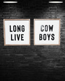 Long live cowboys duo Signs | long Live Cowboys Signs | Cowboy