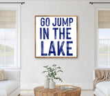 Go jump in the lake wood framed photo, LAKE sign, Lakehouse decor, Go jump in the lake