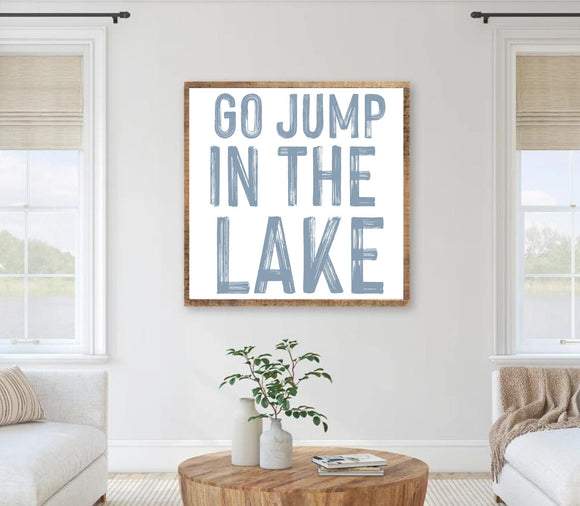 Go jump in the lake wood framed photo, LAKE sign, Lakehouse decor, Go jump in the lake