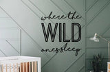 Where the Wild ones sleep sign | Playroom Decor | Nursery Decor | Word Signs | Kids Decor | where the wild ones sleep | nursery room wall