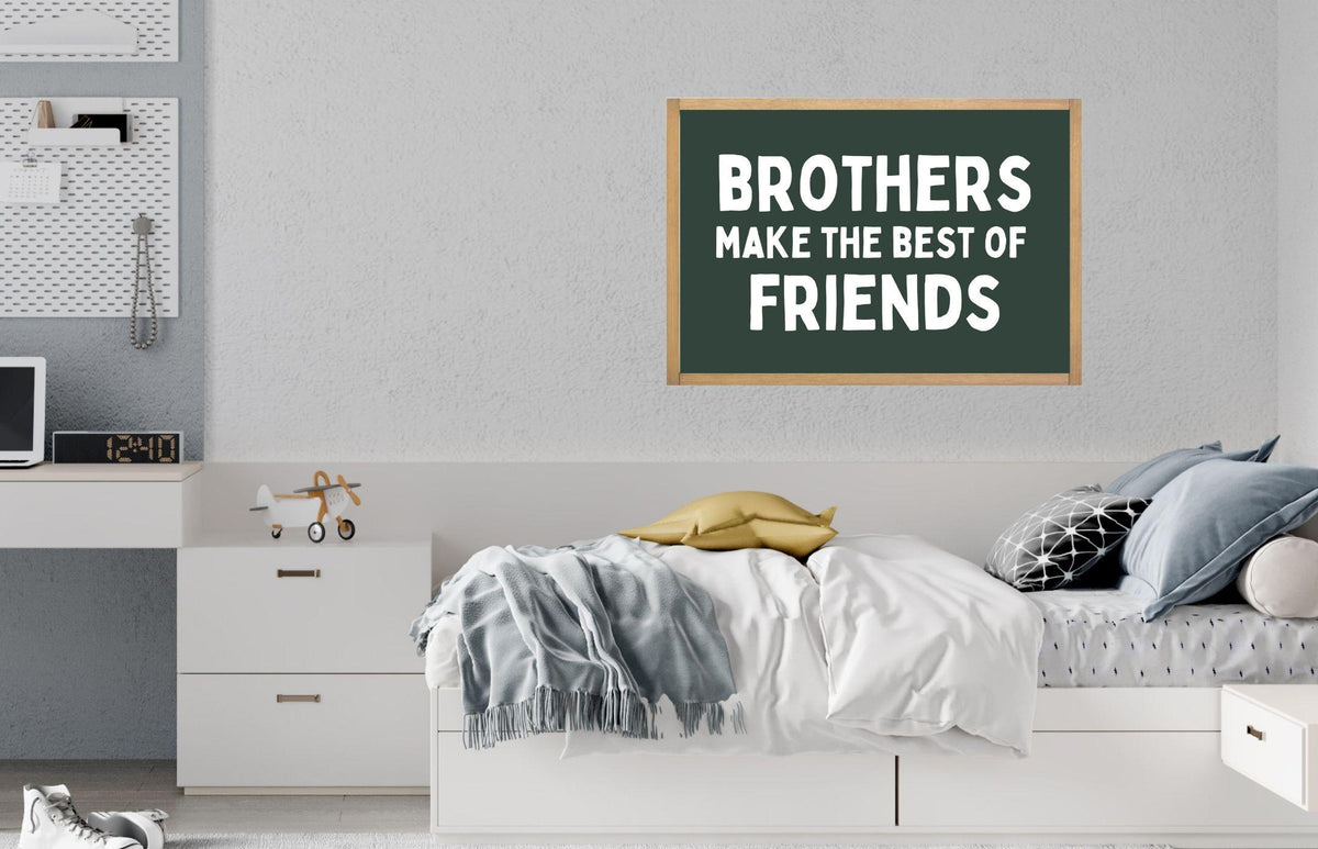 Brothers make the best of friends Wood sign | Brothers Sign | kids room sign | Boys Room Wall Decor | Boys Room Decor