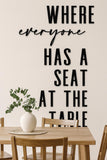 Where Everyone Has a Seat at the Table | Laser Cut Wood Wall Decor | Dining Room Wall Sign | Inclusive Family Quote | Farmhouse Wall Art