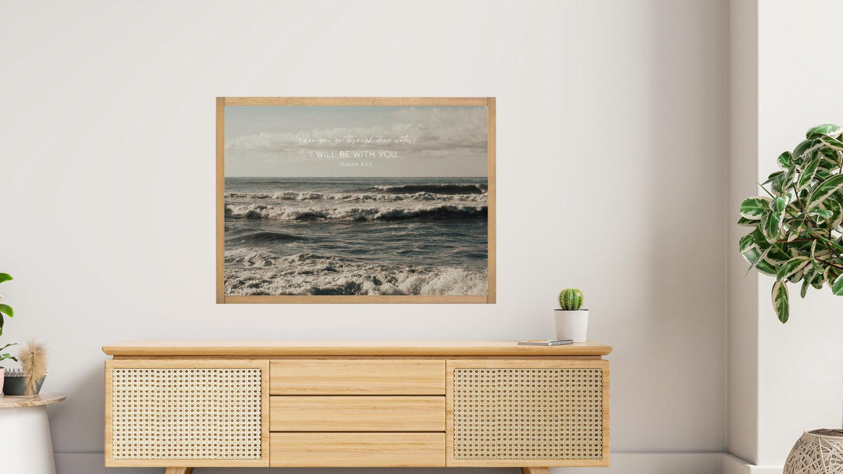 Isaiah 43:2 Scripture Art | Ocean Christian Wall Decor