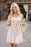 Bride to Be Sign: Laser Cut Birch Wood Bridal Shower Decor