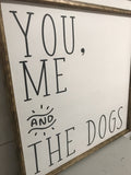 You, Me and The Dogs; Dogs; Dog Sign; You Me and the Dog;