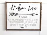 Be Brave Sign | Personalized Nursey Sign | Joshua 1:9 Sign | Be Strong and Courageous Sign | Boys Room Sign | Nursery Decor |