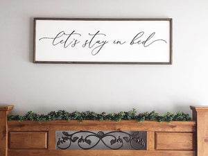 Let's stay in bed sign | Master bedroom wall decor | Master bedroom sign | Farmhouse bedroom decor | Wood framed sign | Sign For Above Bed