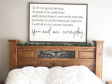 You And Me Everyday Framed Wood Sign | The Notebook Sign | Movie Quote Custom Wall Art | Love Saying | Farmhouse Style Sign |Above Bed Decor