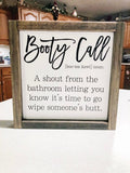 Booty Call Sign | Bathroom Sign | Funny Bathroom Sign | Farmhouse Bathroom Decor | Bathroom Wall Decor