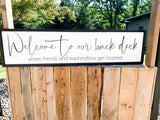 Welcome to our back deck personalized sign | Welcome to our sign | Where marshmallows get roasted sign | Wood framed sign