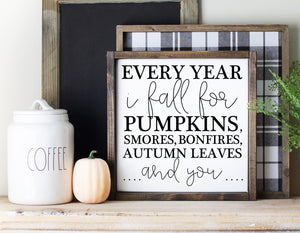Every Year I Fall For Pumpkins | Wood Framed Sign | Farmhouse Signs | Farmhouse Style Home Decor | Fall Decor