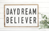 Daydream Believer Framed Wood Sign