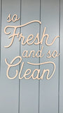 So fresh and so clean bathroom wood 3D sign | So fresh and So clean bathroom Sign | Laser cut bathroom wall decor | Wooden wall art