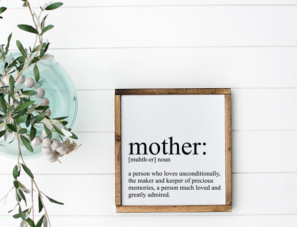 Mother Wood Framed Sign | Mothers Day sign | Mothers Day gift | Mother definition sign