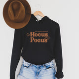 Hocus Pocus Women's Hooded Sweatshirt | Fall Hoodie | It’s all just a bunch of hocus pocus Hooded Sweatshirt | Halloween Hooded Sweatshirt