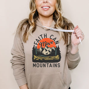 Faith can move mountains Women's Hooded Sweatshirt | Outdoor Hoodie | Hiking and Camping Hooded Sweatshirt | Adventure Hooded Sweatshirt