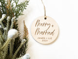 Merry and Married Christmas Ornament, Engagement Ornament, Married Ornament, Save The Dates, Custom Christmas Ornament, Engraved Ornament