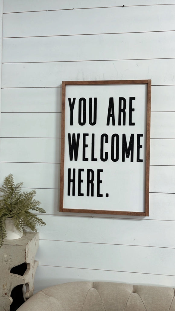 You are Welcome here Framed Wood Sign | Welcome Sign | Entryway Sign