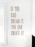 If you can dream it, you can create if Cutout