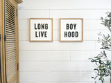 Long live boyhood duo Signs | long Live Boyhood Signs